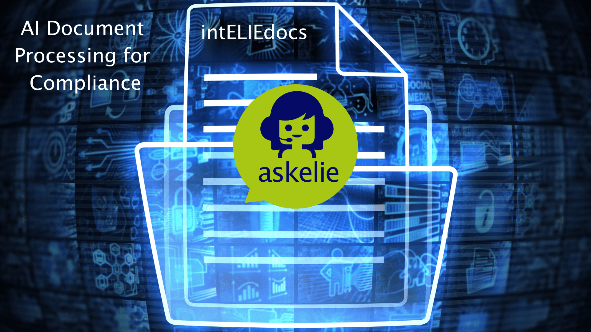 AI Document Processing for Compliance: How intELIEdocs Builds Audit-Ready Workflows 1 AI document processing for compliance workflow