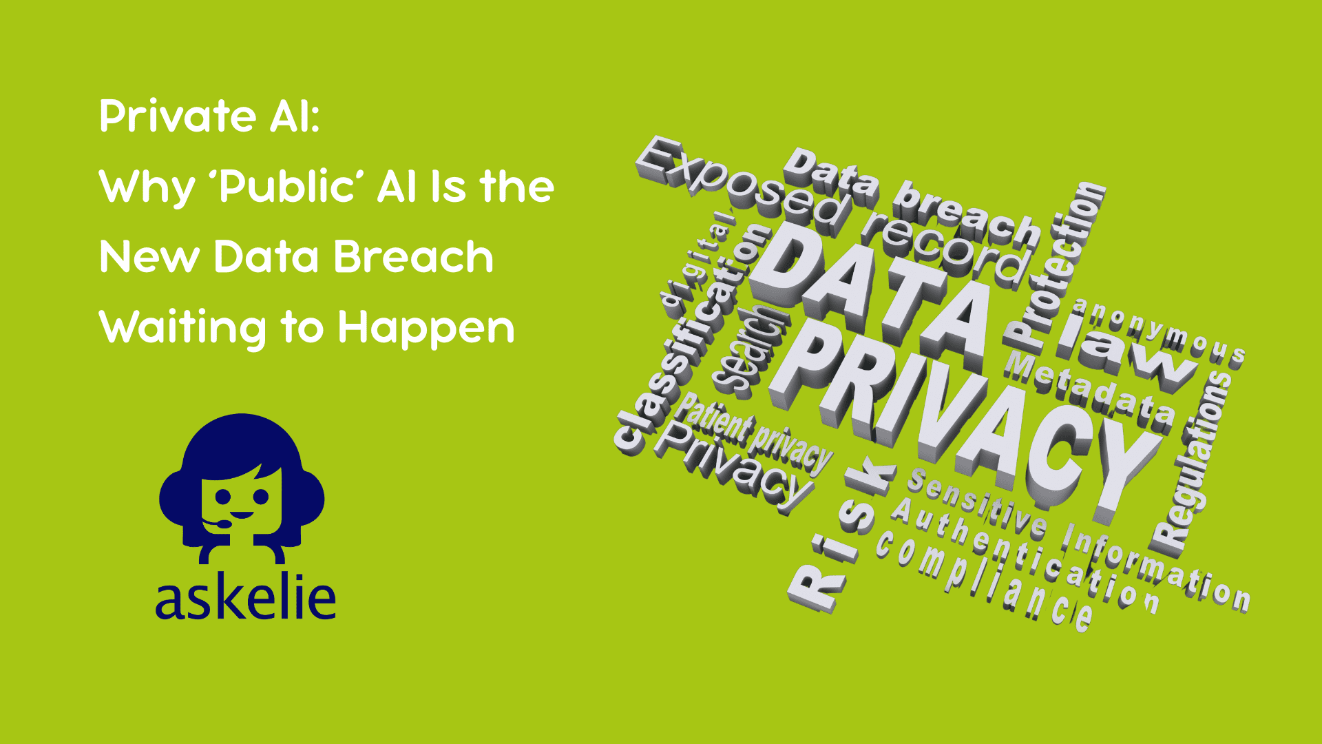 Private AI allows the askelie® platform to secure data for good