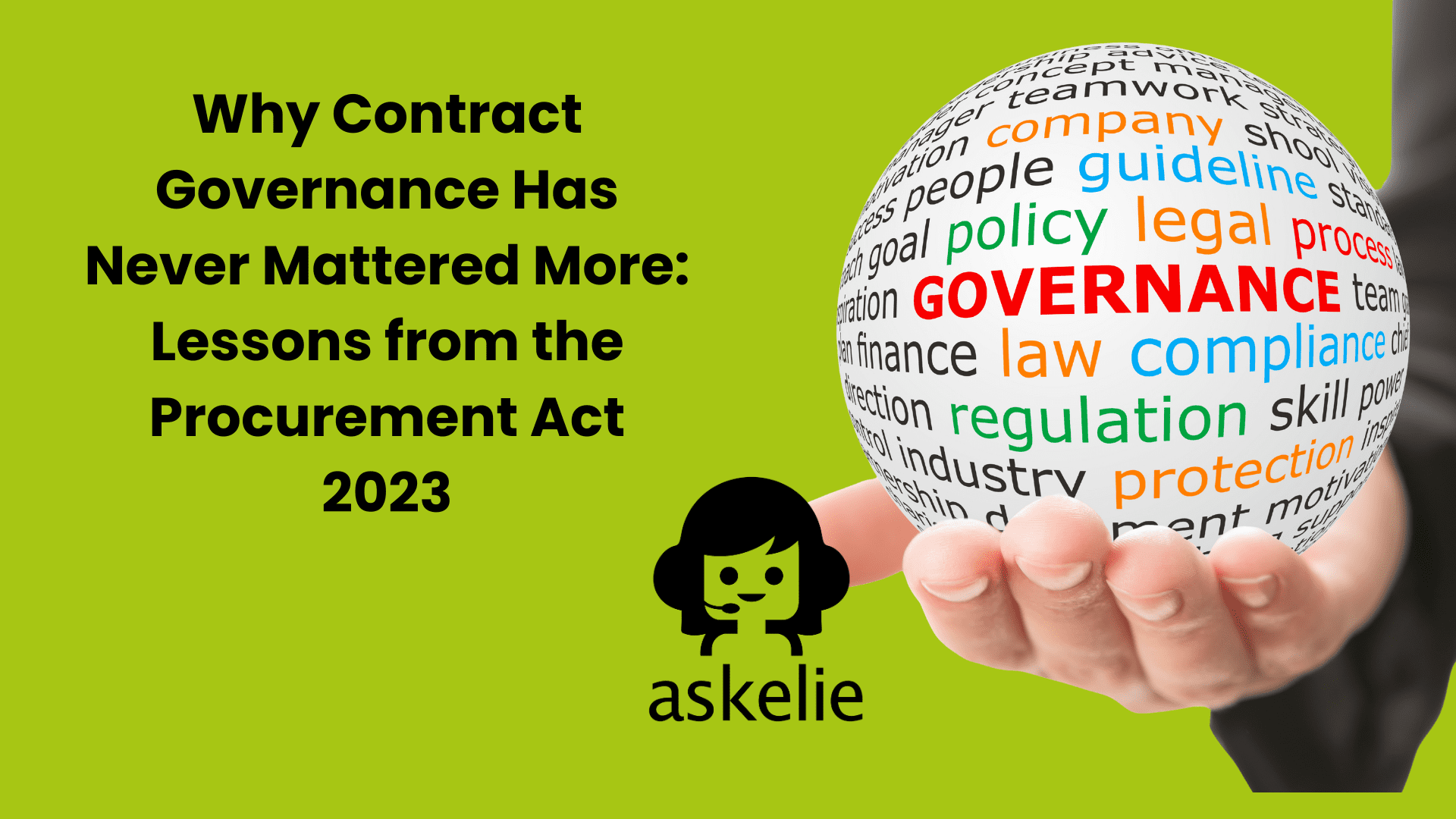 Contract Governance: How the Procurement Act 2023 Empowers Smarter Compliance 1 contract governance compliance and supplier management with askelie platform