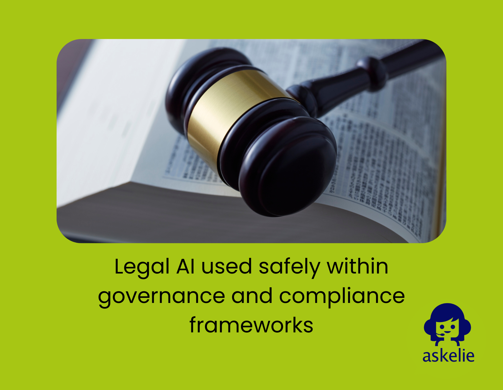 Legal AI used safely within governance and compliance frameworks