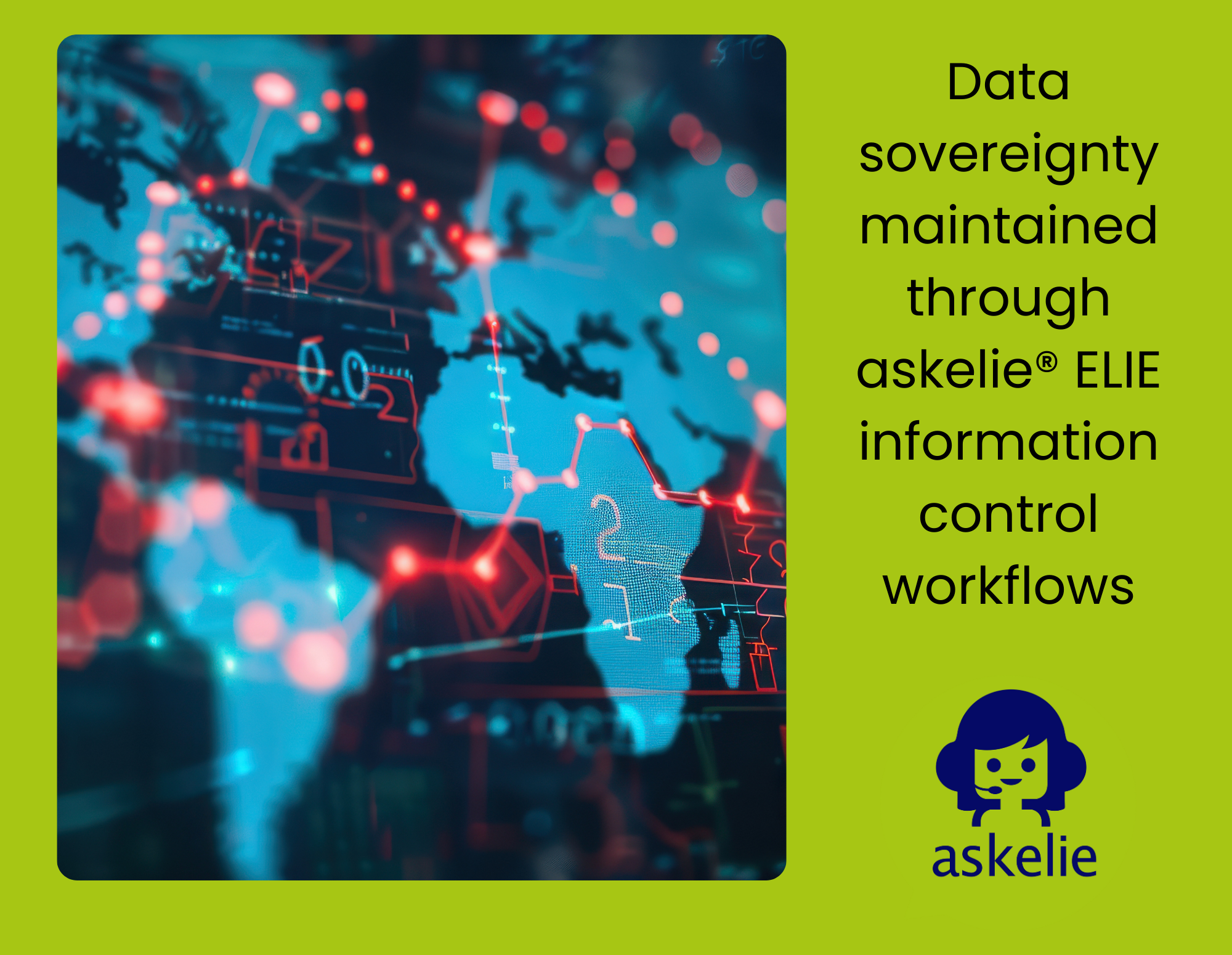 Data sovereignty maintained through askelie® ELIE information control workflows