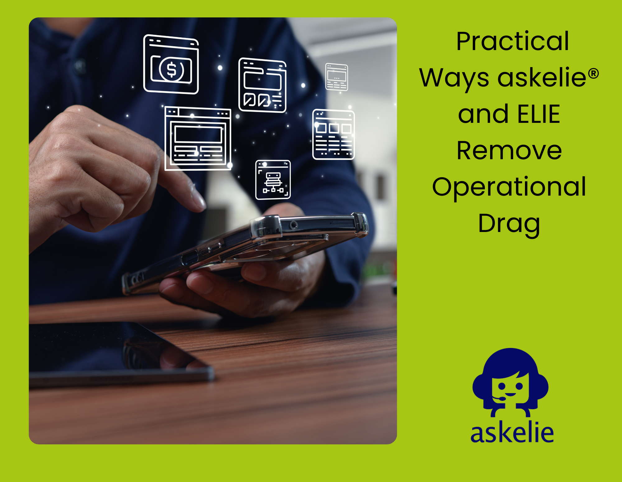 Productivity Growth Challenges Are Rooted in How Work Actually Gets Done 6 Productivity growth challenges addressed through askelie® ELIE workflow clarity