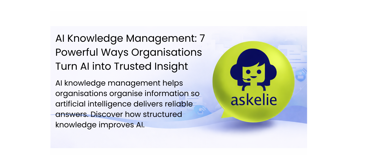 AI knowledge management platform organising enterprise information for artificial intelligence
