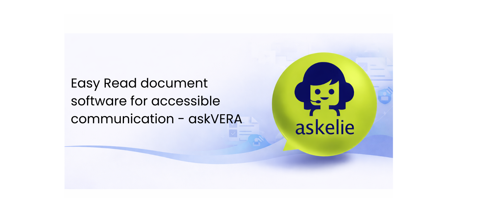 Easy Read document software for accessible communication