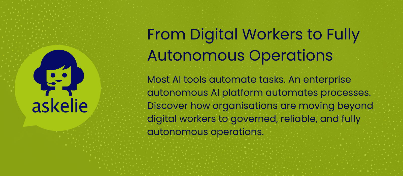 Enterprise autonomous AI platform powering digital workers and autonomous business operations