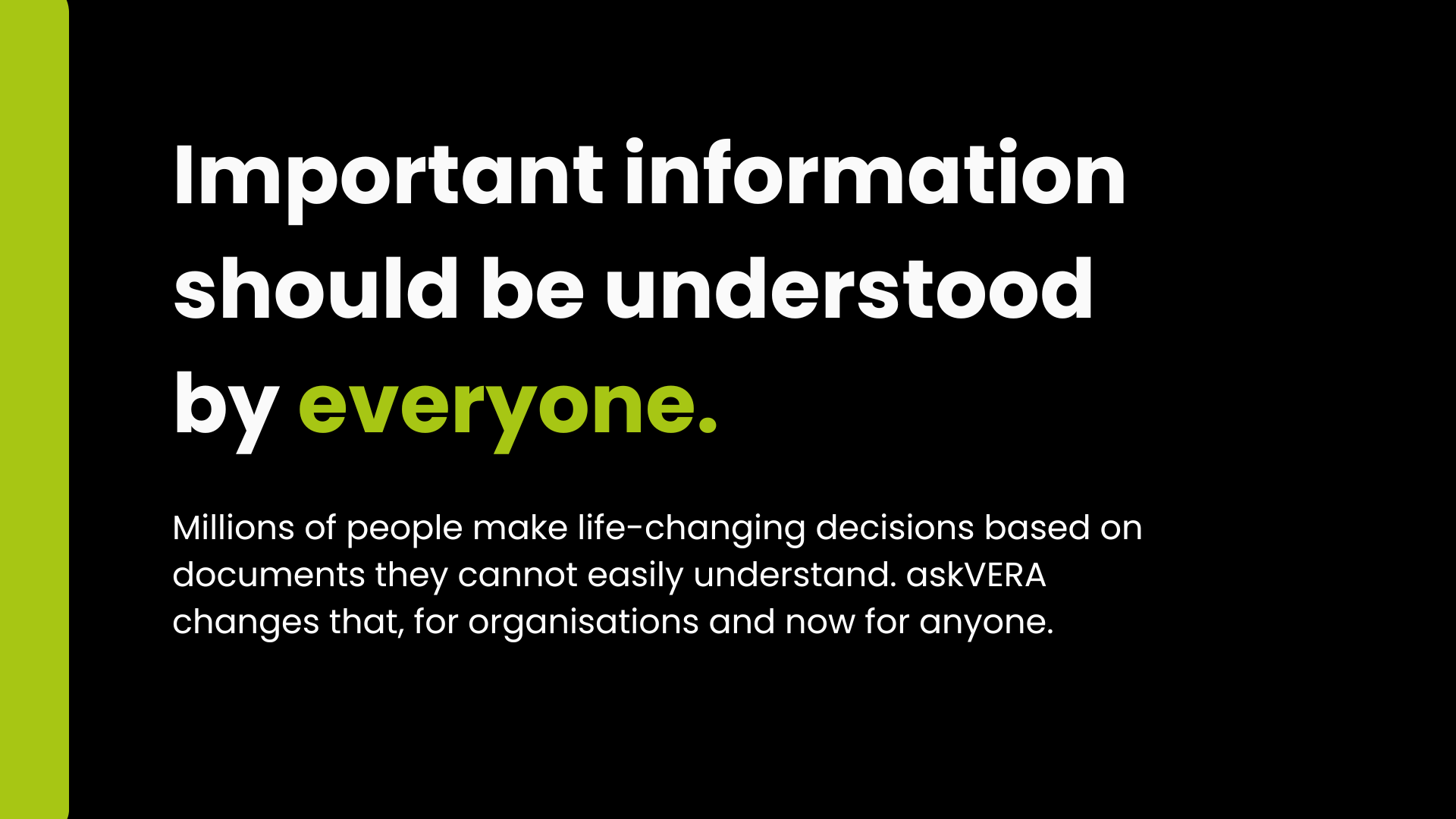 Important Information Should Be Understood by Everyone. Now It Can Be.