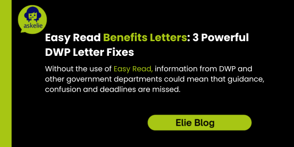 Easy Read Benefits Letters: 3 Powerful DWP Letter Fixes