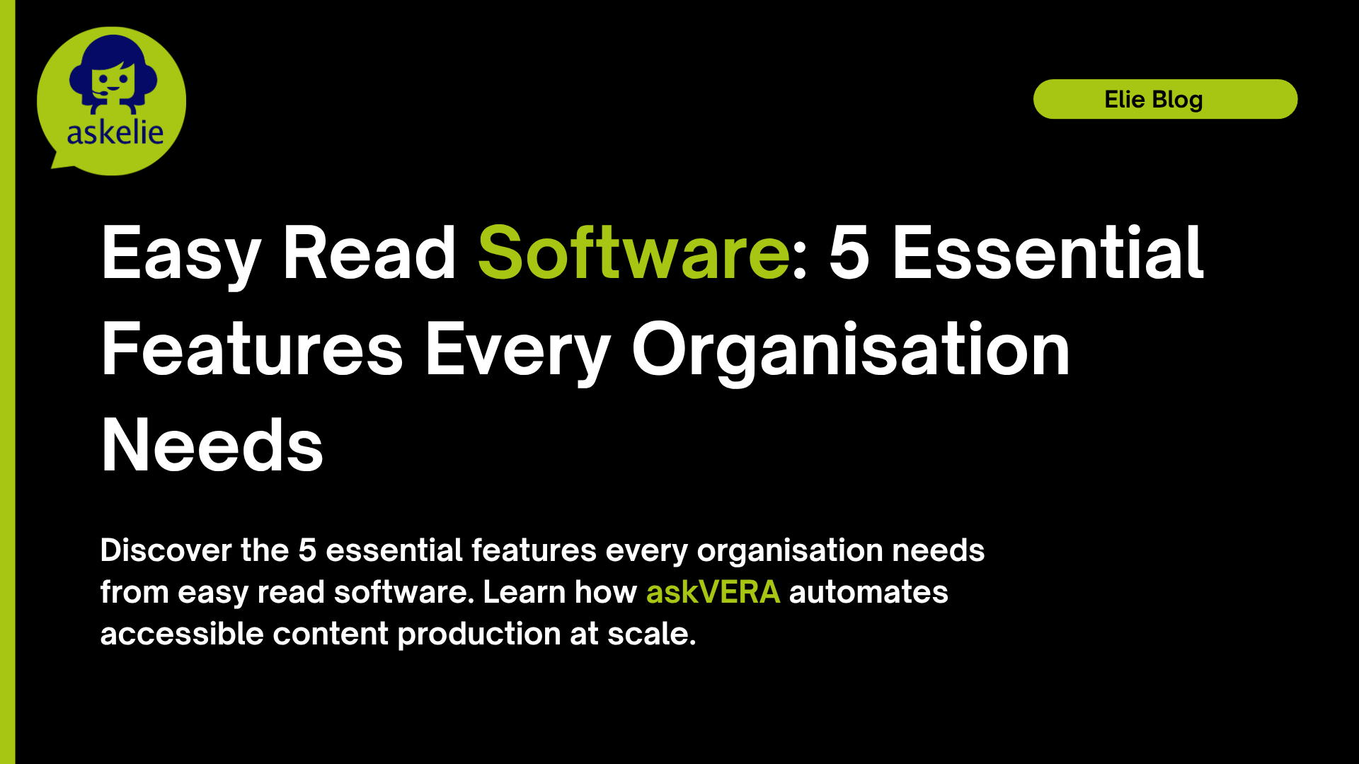 Easy read software features for organisations - askVERA by askelie