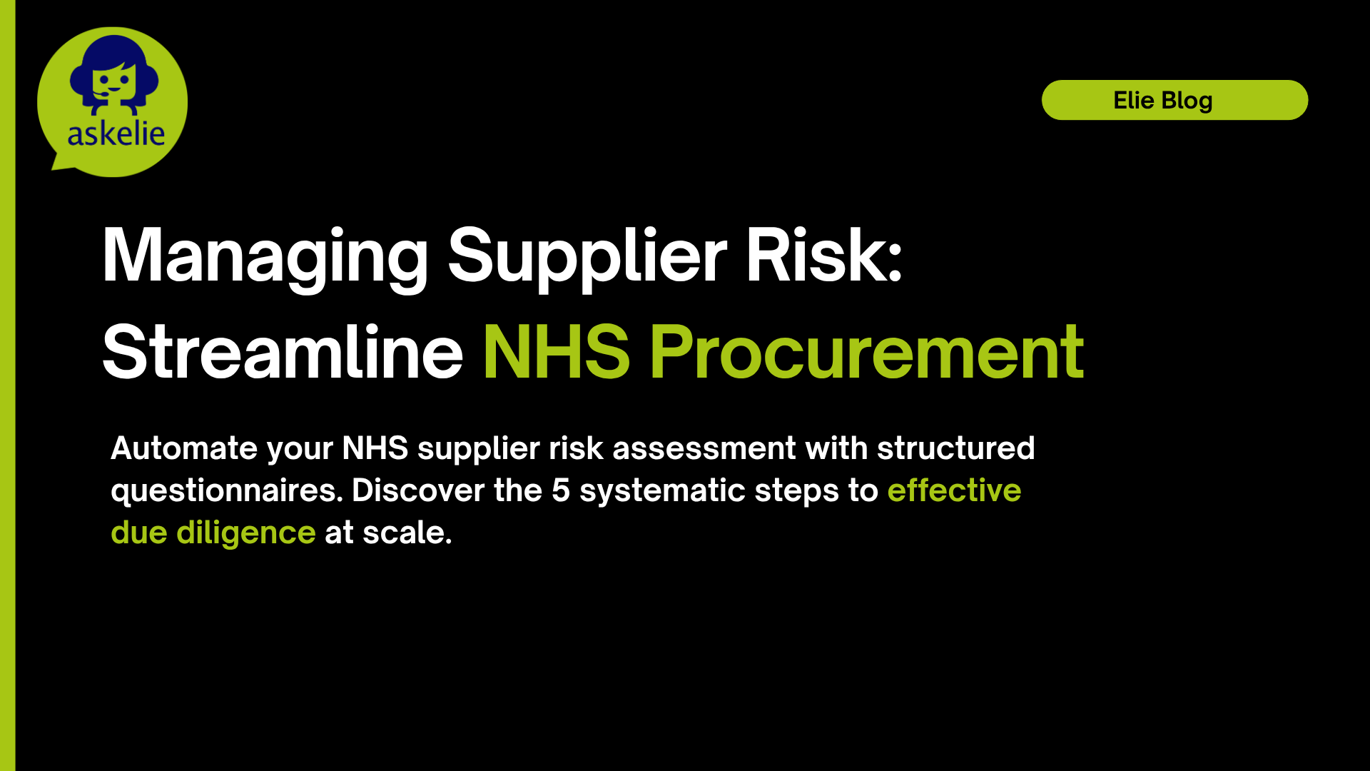 Supplier Risk Assessment: 5 Steps for NHS Procurement 1 NHS supplier risk assessment process showing 5 key steps for procurement