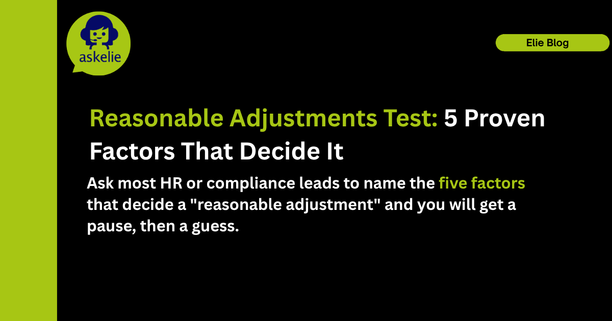 Reasonable Adjustments Test: 5 Proven Factors That Decide It 1 Reasonable Adjustments Test: 5 Proven Factors That Decide It